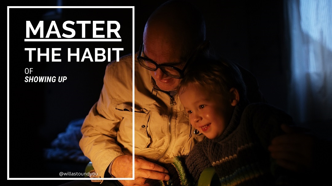 Strategic Advantage of Mastering the Habit of Showing Up in Business